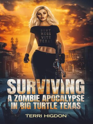 cover image of Surviving a Zombie Apocalypse in Big Turtle Texas